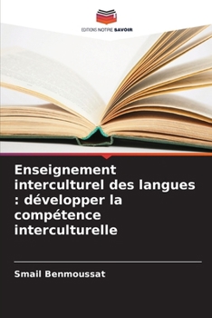 Paperback Enseignement interculturel des langues: développer la compétence interculturelle [French] Book
