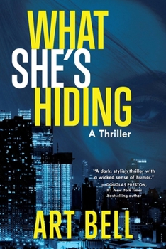 Hardcover What She's Hiding: A Thriller Book