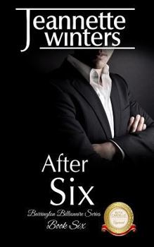 After Six - Book #6 of the Barrington Billionaires