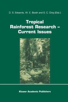 Paperback Tropical Rainforest Research -- Current Issues: Proceedings of the Conference Held in Bandar Seri Begawan, April 1993 Book