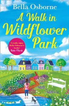 A Walk in Wildflower Park - Book  of the Wildflower Park