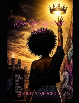 Paperback Give Me My Crown Back Book