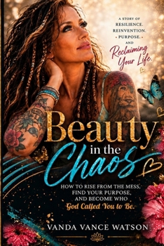 Paperback Beauty In The Chaos Book