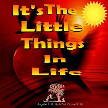 Paperback It's The Little Things In Life Book