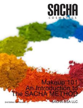 Paperback Makeup 101 - An Introduction to The SACHA METHOD Book