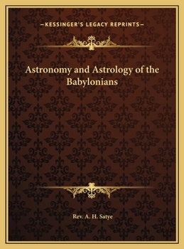 Hardcover Astronomy and Astrology of the Babylonians Book