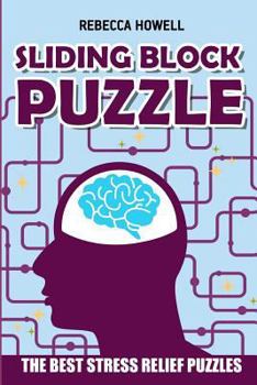 Paperback Sliding Block Puzzle: Rectslider Puzzles - The Best Stress Relief Puzzles [Large Print] Book