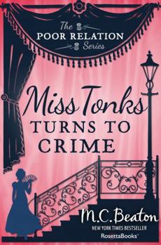Miss Tonks Turns to Crime - Book #2 of the Poor Relation