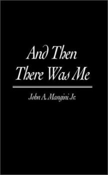 Paperback And Then There Was Me Book