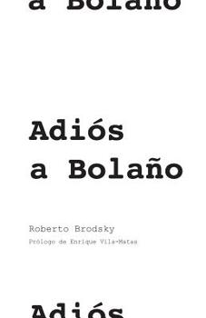 Paperback Adiós a Bolaño [Spanish] Book