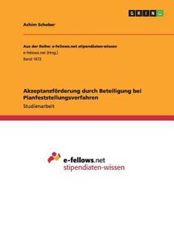 Paperback Akzeptanzförderung durch Beteiligung bei Planfeststellungsverfahren [German] Book