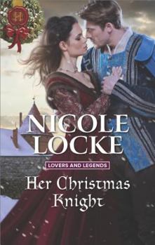 Her Christmas Knight - Book #6 of the Lovers and Legends