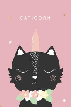 Paperback Caticorn: Lined Notebook Journal - Cute Cat Unicorn Book