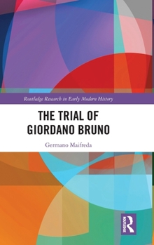 Hardcover The Trial of Giordano Bruno Book