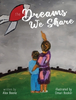 Hardcover The Dreams We Share Book