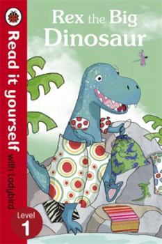 Paperback Read It Yourself Rex the Big Dinosaur Book