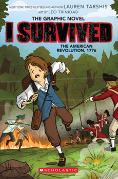 Paperback I Survived the American Revolution, 1776 (I Survived Graphic Novel #8) Book
