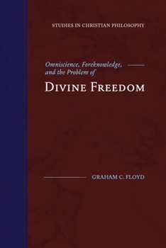 Paperback Omniscience, Foreknowledge, and the Problem of Divine Freedom Book