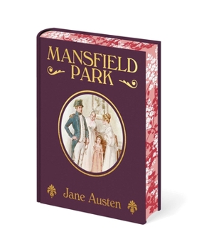 Mansfield Park: Sprayed Edge Gift Edition (Arcturus Decorative Classics)