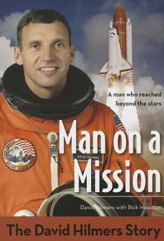 Paperback Man on a Mission: The David Hilmers Story Book