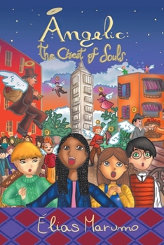 Paperback Angelic: The Chest of Souls Book