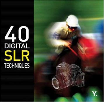 Paperback 40 Digital SLR Techniques Book