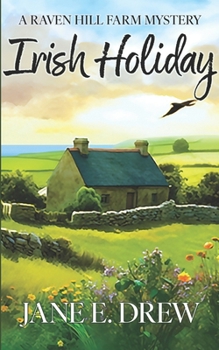 Paperback Irish Holiday: A Raven Hill Farm Mystery Book