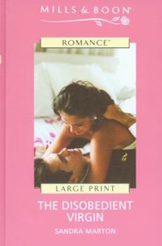 The Disobedient Virgin - Book #3 of the Ramirez Brides