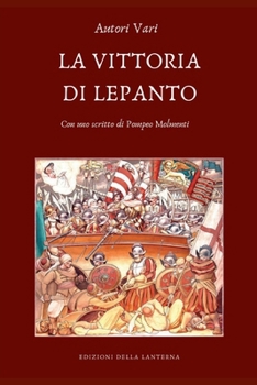 Paperback La Vittoria Di Lepanto [Italian] Book