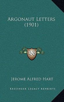 Paperback Argonaut Letters (1901) Book