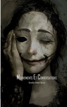 Mouvements et Conversations (French Edition)