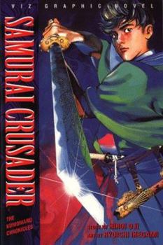 Paperback Samurai Crusader: Kumomaru Chronicles Book
