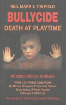 Paperback Bullycide : Death at Playtime - An Expose of Child Suicide Caused by Bullying Book
