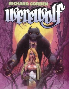 Werewolf - Book #2 of the Richard Corben Obras Completas