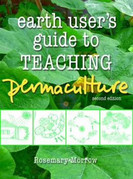 Paperback Earth User's Guide to Teaching Permaculture Book