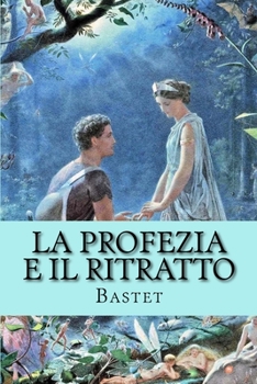 Paperback La profezia e il ritratto [Italian] Book