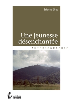 Paperback Une jeunesse désenchantée [French] Book