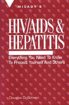 Paperback HIV/AIDS and Hepatitis: Everything You Need to Know to Protect Yourself Book