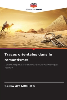 Paperback Traces orientales dans le romantisme [French] Book