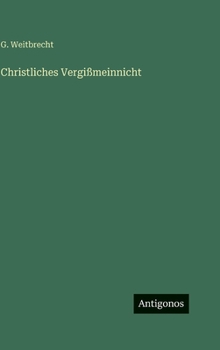 Hardcover Christliches Vergißmeinnicht [German] Book