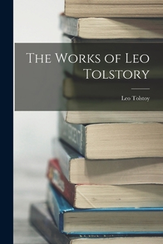 Paperback The Works of Leo Tolstory Book