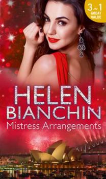 Paperback Mistress Arrangements: Passion's Mistress / Desert Mistress / Mistress by Arrangement Book