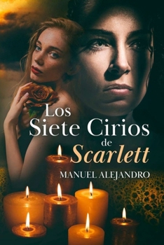 Paperback Los Siete Cirios de Scarlett [Spanish] Book