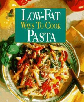 Hardcover Low-Fat Ways to Cook Pasta Book