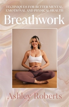 Hot Key Books Breathwork Techniques for better mental, emotional and physical health.