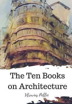 Paperback The Ten Books on Architecture Book