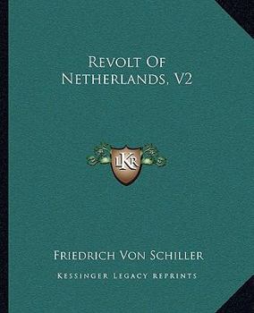 Paperback Revolt Of Netherlands, V2 Book