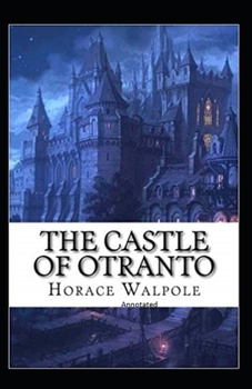 Paperback The Castle of Otranto Annotated Book