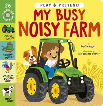 Board book My Busy Noisy Farm: Play & Pretend Book