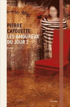 Paperback LES AMOUREUX DU JOUR V 02 [French] Book